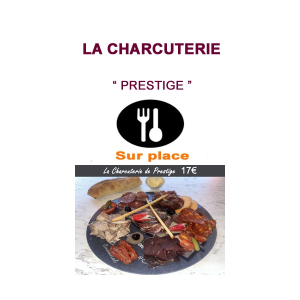 Planche Charcuterie Prestige - à consommer sur place